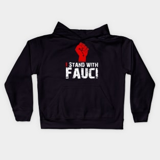 I Stand with Fauci Kids Hoodie